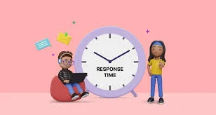 Faster Response Time